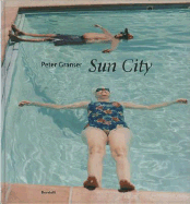 Sun City - Granser, Peter, and Kleinschmidt, Klaus (Editor)