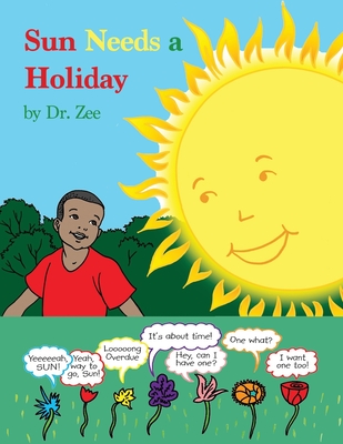 Sun Needs a Holiday - Dr Zee