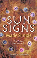 Sun Signs Made Simple: The Zodiac in a Nutshell