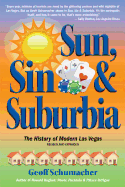 Sun, Sin, Suburbia: The History of Modern Las Vegas
