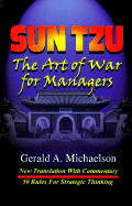 Sun Tzu: The Art of War for Managers: New Official Translation and Commentary