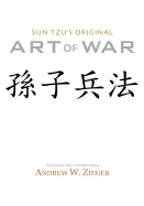Sun Tzu's Original Art of War: Special Bilingual Edition