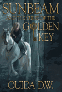 Sunbeam and the Curse of the Golden Key