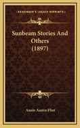 Sunbeam Stories and Others (1897)