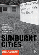 Sunburnt Cities: The Great Recession, Depopulation and Urban Planning in the American Sunbelt