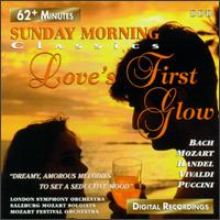 Sunday Morning Classics: Love's First Glow - Arife Glsen Tatu (flute); Ars Rediviva Orchestra; Camerata Romana; Jose Maria Perez (tenor); Kamil Sreter (bassoon);...