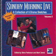 Sunday Morning Live: A Collection of 6 Drama Sketches