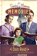 Sunday Morning Memories: A Humorous and Inspirational Look at Growing Up in the Church