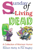 Sunday of the Living Dead - Kirby, Robert