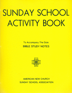 Sunday School Activity Book, Series 4: To accompany Bible Study Notes, by Anita S. Dole