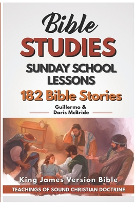 Sunday School Lessons: 182 Bible Stories - Doris McBride, Guillermo