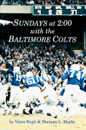 Sundays at 2:00 with the Baltimore Colts
