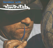 Sundays with Von Dutch
