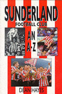 Sunderland Football Club: An A-Z