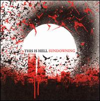 Sundowning - This Is Hell