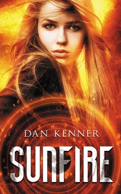 Sunfire - Kenner, Dan, and Harris, Rachel (Editor)