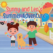 Sunny and Leo's Summer Adventures: The Dog Days of Summer