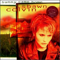 Sunny Came Home [US] - Shawn Colvin