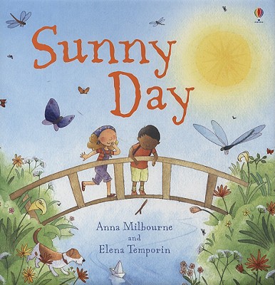 Sunny Day - Milbourne, Anna, and Parker, Laura (Designer)