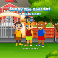 Sunny The Cool Cat A Day In School