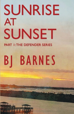 Sunrise at Sunset - Barnes, Bj