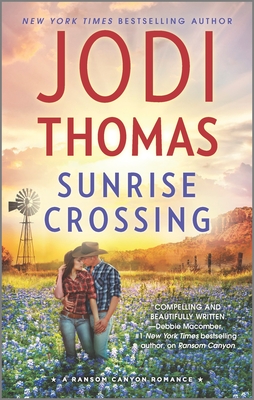Sunrise Crossing: A Small Town Cowboy Romance - Thomas, Jodi