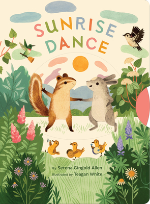 Sunrise Dance - Allen, Serena Gingold, and White, Teagan (Illustrator)