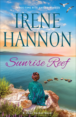 Sunrise Reef: A Hope Harbor Novel - Hannon, Irene