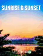 Sunrise & Sunset