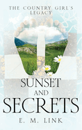 Sunset and Secrets: The Country Girl's Legacy