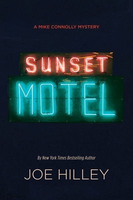 Sunset Motel - Hilley, Joe