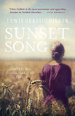 Sunset Song - Grassic Gibbon, Lewis