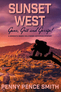Sunset West-Guns, Grit and Gossip