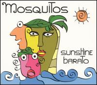 Sunshine Barato - Mosquitos