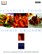 Sunshine Food - Grigson, Sophie, and DK Publishing