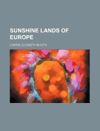 Sunshine Lands of Europe