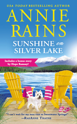 Sunshine on Silver Lake: Includes a Bonus Novella - Rains, Annie