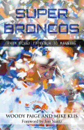 Super Broncos: From Elway to Tebow to Manning