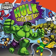 Super Hero Squad: Hulk Saves the Day!