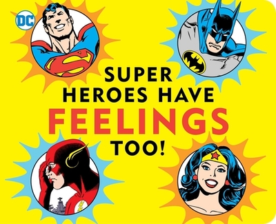 Super Heroes Have Feelings Too - Katz, Morris