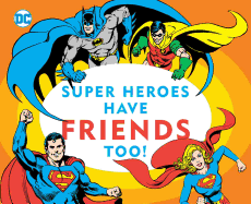 Super Heroes Have Friends Too!, 13