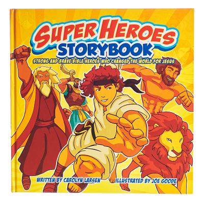 Super Heroes Storybook - Larsen, Carolyn