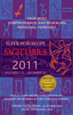 Super Horoscope Sagittarius: November 23-December 20 - Beim, Margarete