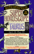 Super Horoscopes 1999: Taurus