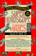 Super Horoscopes 2001: Aries