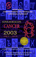 Super Horoscopes 2003: Cancer: 4