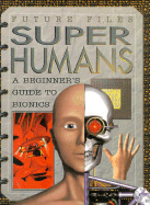 Super Humans - Beecroft, Simon, and Angliss