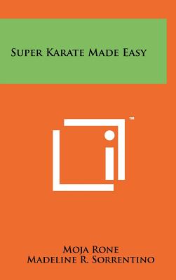 Super Karate Made Easy - Rone, Moja