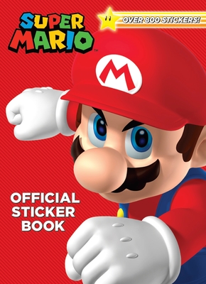 Super Mario Official Sticker Book (Nintendo(r)): Over 800 Stickers! - Foxe, Steve