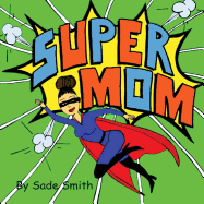 Super Mom